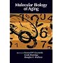 Molecular Biology of Aging (Cold Spring Harbor Monograph)