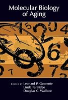 Molecular Biology of Aging (Cold Spring Harbor Monograph)