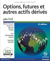 Options, futures et autres actifs dérivés 8e ed + Etext