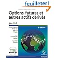 Options, futures et autres actifs d�riv�s 8e ed + Etext