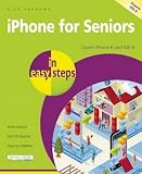 iPhone for seniors in easy steps : covers iOS 8 for iPhone 6 and iPhone 6 Plus