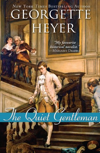 Quiet Gentleman by Georgette Heyer