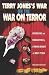 Terry Jones's War on the War on Terror: Observations and Denunciations by a Founding Member of Monty Python (Nation Books)
