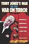 Terry Jones's War on the War on Terror: Observations and Denunciations by a Founding Member of Monty Python