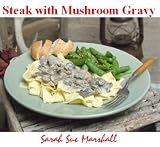 Steak with Mushroom Gravy