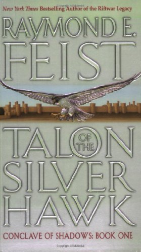 Talon of the Silver Hawk: 1 (Conclave of Shadows)