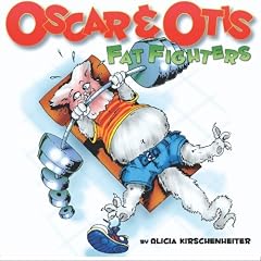 Oscar & Otis: Fat Fighters