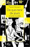 De quoi tenir dix jours - 