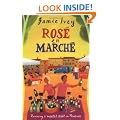 Rose En Marche: Running A Market Stall In Provence