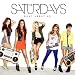 The Saturdays  What About Us