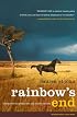 Rainbow's End: A Memoir of Childhood, War and an African Farm