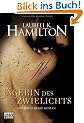 J�gerin des Zwielichts: Ein Anita Blake Roman
