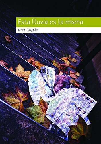 Esta lluvia es la misma (Spanish Edition)