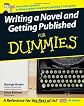 Writing a Novel and Getting Published for Dummies (For Dummies)