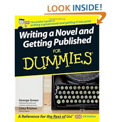 Writing a Novel and Getting Published For Dummies