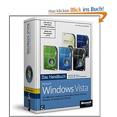 Microsoft Windows Vista - Das Handbuch. Das ganze Softwarewissen