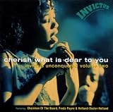 Cherish What Is Dear to You