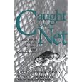 Caught Net Conflict Shrimpers Conservationists
