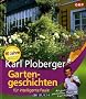 Gartengeschichten f�r intelligente Faule