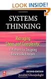 Systems Thinking: Managing Chaos and Complexity: A Platform for Designing Business Architecture