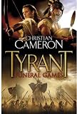 Tyrant: Funeral Games (Tyrant 3)