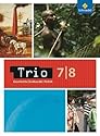 Trio 7/8. Schülerband. Geschichte-Erdkunde-Politik. Niedersachsen: Ausgabe 2008