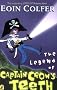The Legend of Captain Crow's Teeth