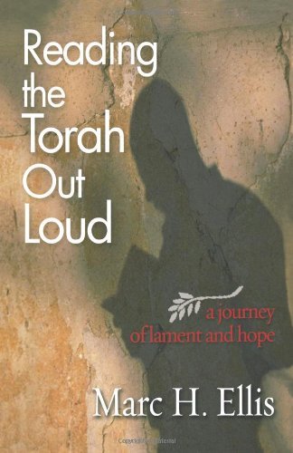 Reading the Torah Out Loud: A Journey of Lament and Hope