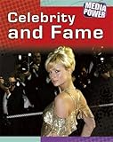 Celebrity and fame