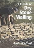 A Guide to Dry Stone Walling
