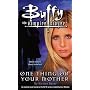 One Thing or Your Mother (Buffy the Vampire Slayer)