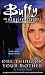 One Thing or Your Mother (Buffy the Vampire Slayer) by Kirsten Beyer