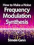 How to Make a Noise: Frequency Modulation Synthesis