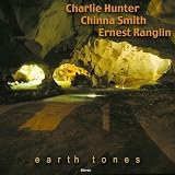 Revue Charlie Hunter  / Earth Tones