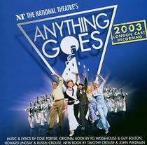 Anything Goes (2003 National Theatre's London Cast Recording)
