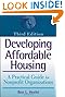 Developing Affordable Housing: A Practical Guide for Nonprofit Organizations