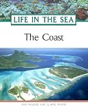 The Coast (Life in the Sea)