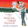 The Art of Seducing a Naked Werewolf