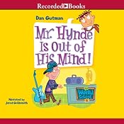 Mr. Hynde Is Out of His Mind!: My Weird School, Book 6 | [Dan Gutman]