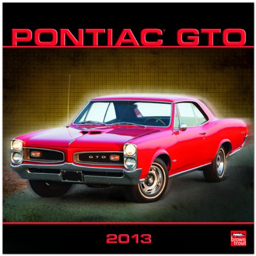 Pontiac GTO 2013 Calendar