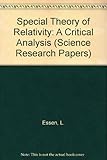 The special theory of relativity : a critical analysis