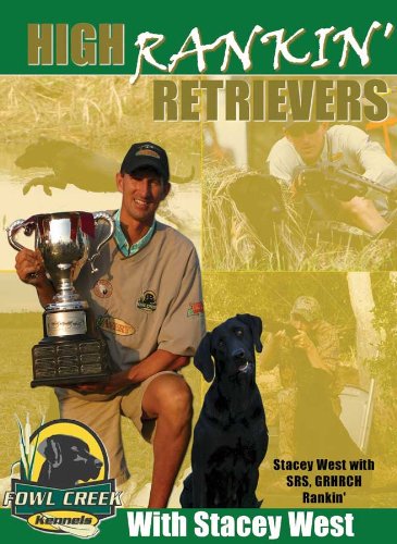 Forest Pursuits High Rankin Retrievers Hunting Video