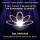 The Five Insights of Enduring Leaders