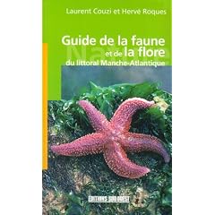 Guide de la faune et de la flore du littoral Manche-Atlantique