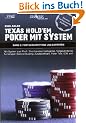 Texas Hold'em - Poker mit System 2: Fortgeschrittene und Experten