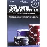 Texas Hold'em - Poker mit System 2: Fortgeschrittene und Expertenvon "Eike Adler"