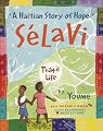 Selavi, That is Life: A Haitian Story of Hope