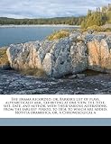 The drama recorded; or, Barker's list of plays, alphabetically arr., exhibiting at one view, the title, size, date, and author, with their various ... Notitia dramatica, or, a Chronological a