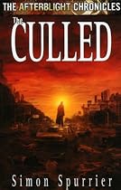 The Afterblight Chronicles: The Culled (The Afterblight Chronicles)
