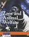Zoos and Animal Welfare (Issues That Concern You)